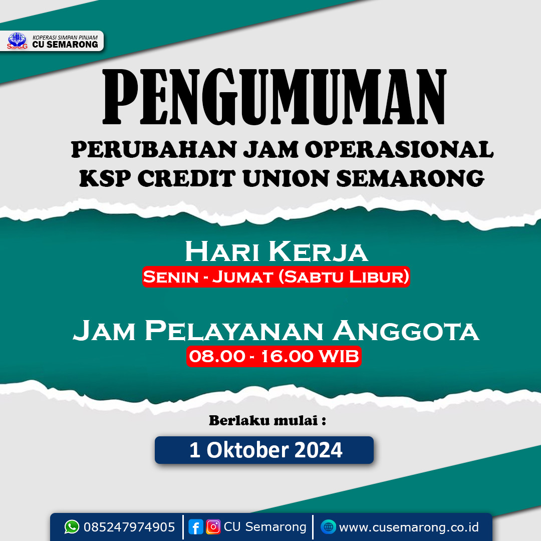 Pengumuman Perubahan Hari dan Jam Kerja KSP Credit Union Semarong.